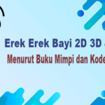 Erek Erek Bayi 2D 3D 4D Menurut Buku Mimpi dan Kode Alam